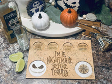 Load image into Gallery viewer, Nightmare Tequila Tray