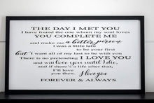 Load image into Gallery viewer, The Day I Met You Wall Decor Sign
