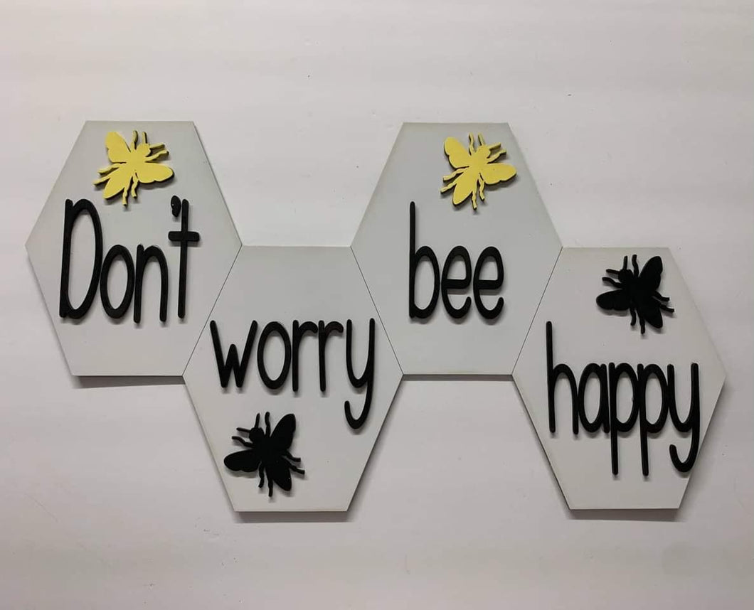 Don't Worry Bee Happy Sign