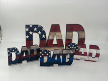 Load image into Gallery viewer, American Flag Dad, Papa, Grandpa
