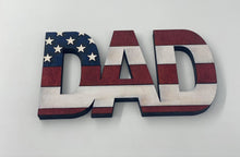 Load image into Gallery viewer, American Flag Dad, Papa, Grandpa
