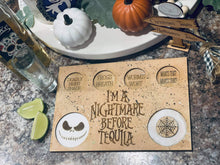 Load image into Gallery viewer, Nightmare Tequila Tray
